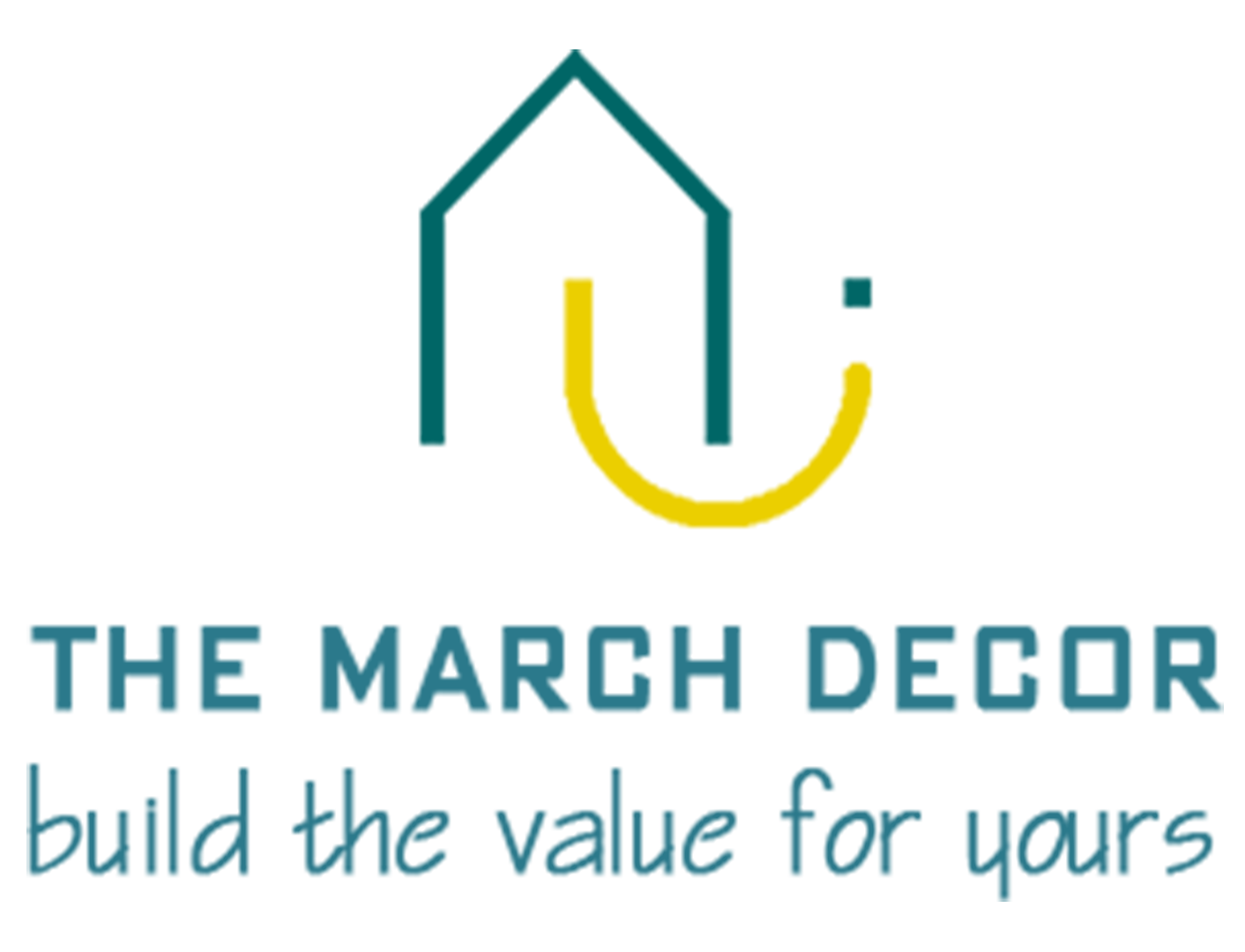 The March Decor – Build the value for yours